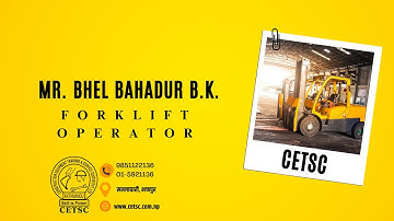 Mr  Bhel Bahadur B K - 6 Hours Forklift Machine Operation Course