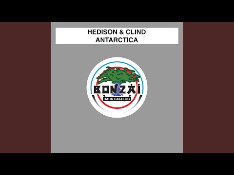 Hedison & Clind — Antarctica (Club Mix)