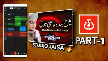 Main Banda E Aasi Hun | Bandlab Naat Editing Tutorial | Hindi/Urdu