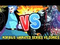 Morbius: Spider-Man Animated Series vs Comics