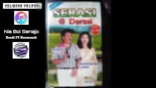 Nia Boi Senaja - Rosdi Ali & Rosmanah Lemin