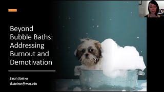 Beyond Bubble Baths Addressing Burnout and Demotivation Recording