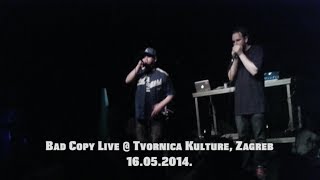 Bad Copy - Dobro Repujem (Live @ Tvornica, Zagreb - 16.05.2014.)