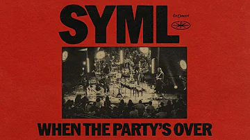 SYML - "When The Party's Over  - Paris Unplugged" [Official Audio]