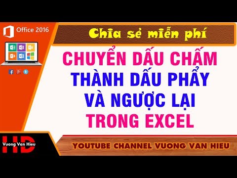 Video Chuyển dấu chấm thành dấu phẩy trong excel I Vuong Van... - youtube