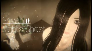 Seven Nights Ghost : Living in the same house with a beautiful ghost girl