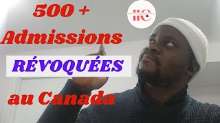 500+ ADMISSIONS RÉVOQUÉES AU CANADS