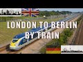 London to berlin by train  a travelogue and guide