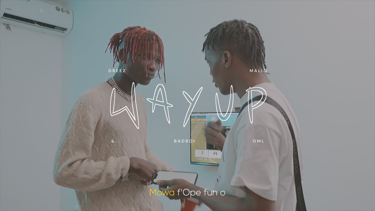 Ver Dreez MaliQ & Bhadboi OML - Way Up (Session Video) no YouTube Ver Dreez MaliQ & Bhadboi OML - Way Up (Session Video) no YouTube