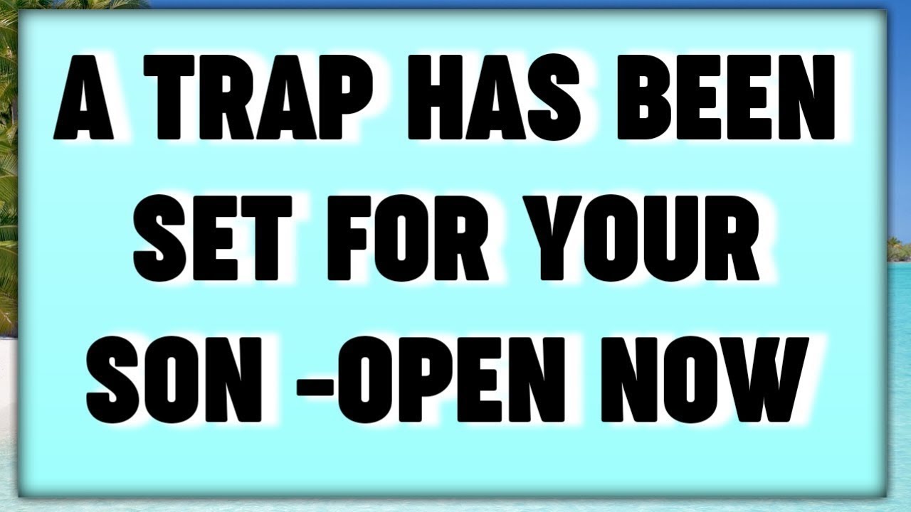 🧿God Says _ A TRAP HAS BEEN SET FOR YOUR | Gods Message Now Today | God's Message Now For You