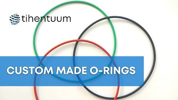 CUSTOM MADE O-RINGS