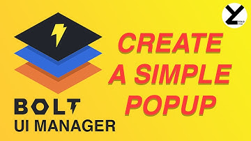 Unity Bolt UI Manager - Tutorial 3: How to create a Simple Popup UI