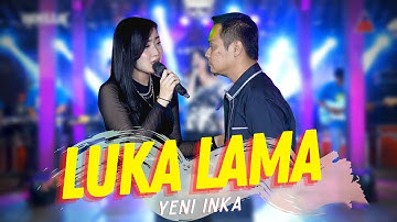 Yeni Inka ft. Fendik ADELLA - Luka Lama (Official Music Video ANEKA SAFARI)