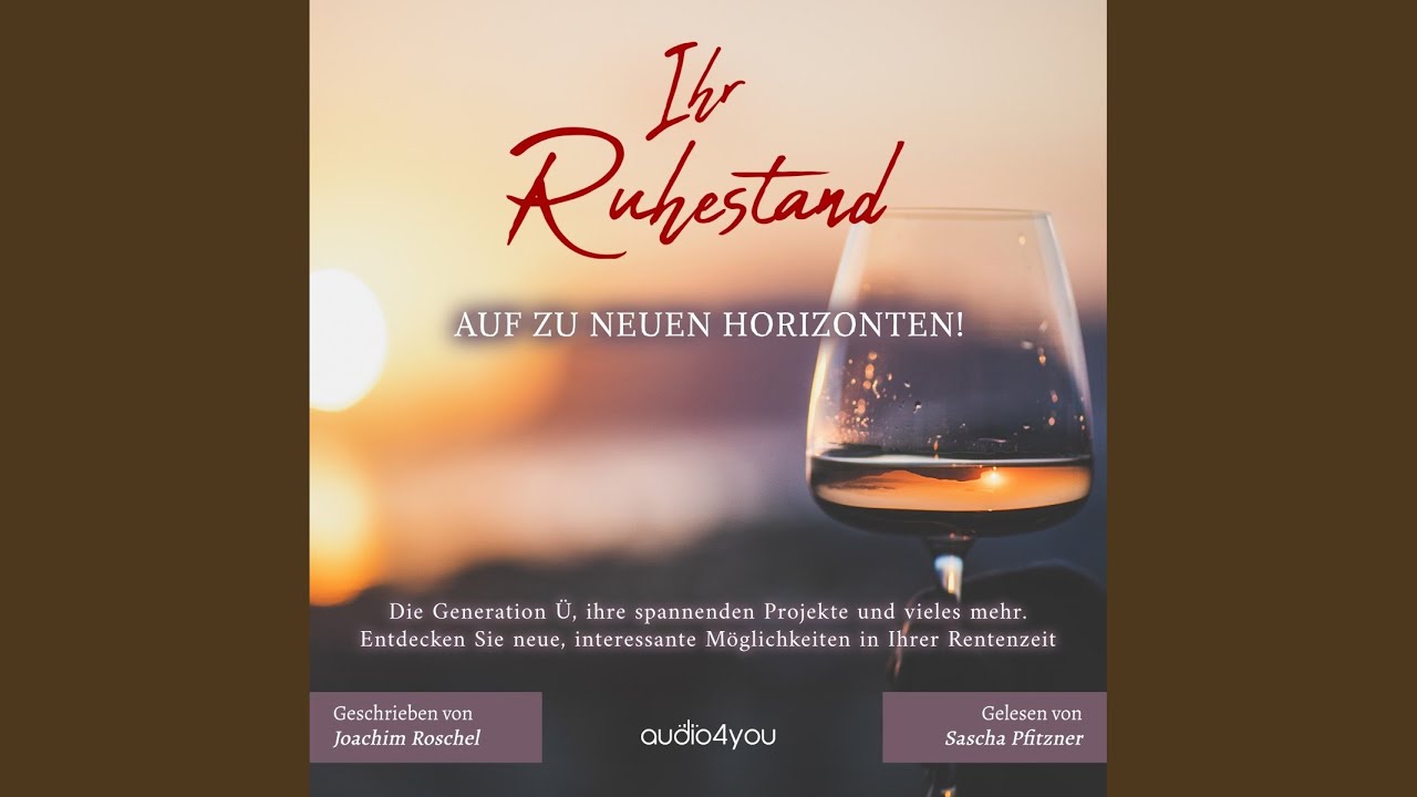 Kapitel 06.2 - Ihr Ruhestand