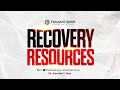 Recovery resources  dr sammie j dow  april 14 2024