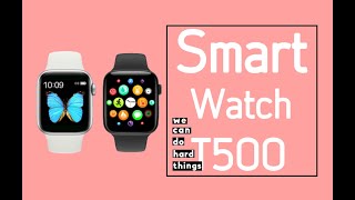 EP8 | Smart Watch T500 New 2020 สีสันเด่น เปลี่ยนสายง่าย เชื่อมต่อสะดวก