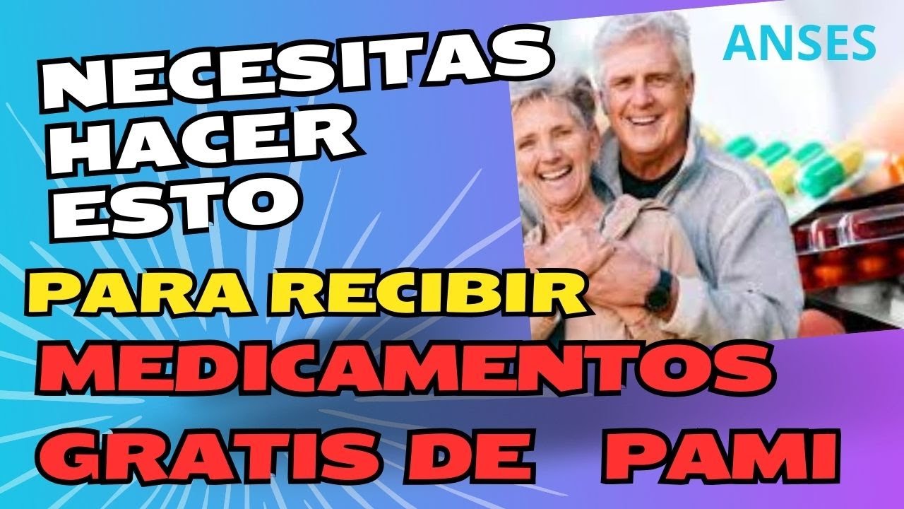 Noticias Jubilados Cómo Tramitar los Medicamentos Gratis en PAMI - YouTube