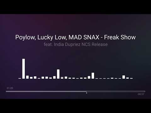 Poylow, Lucky Low, MAD SNAX   Freak Show feat  India Dupriez NCS Release