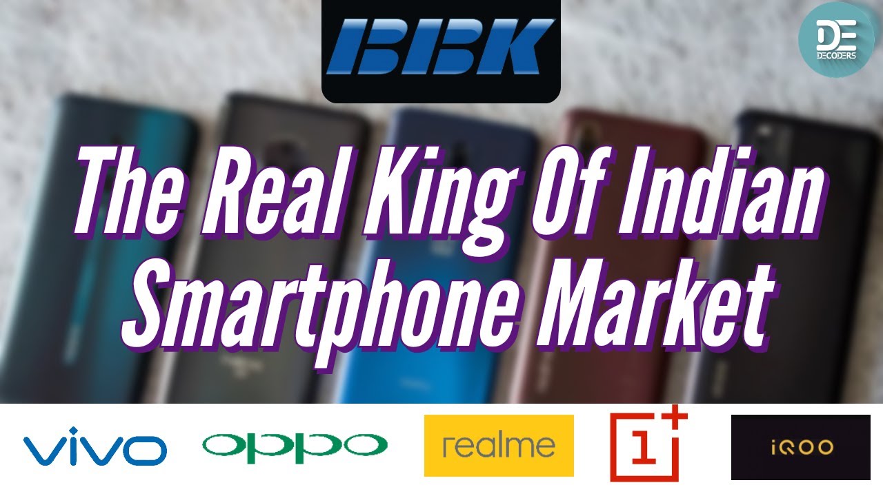 Biggest Smartphone Brand in India (Not Xiaomi!!) BBK Electronics YouTube