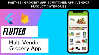 Flutter Multi Vendor Grocery App - Part 38 | Customer App  | Vendor Product Categories screenshot 5
