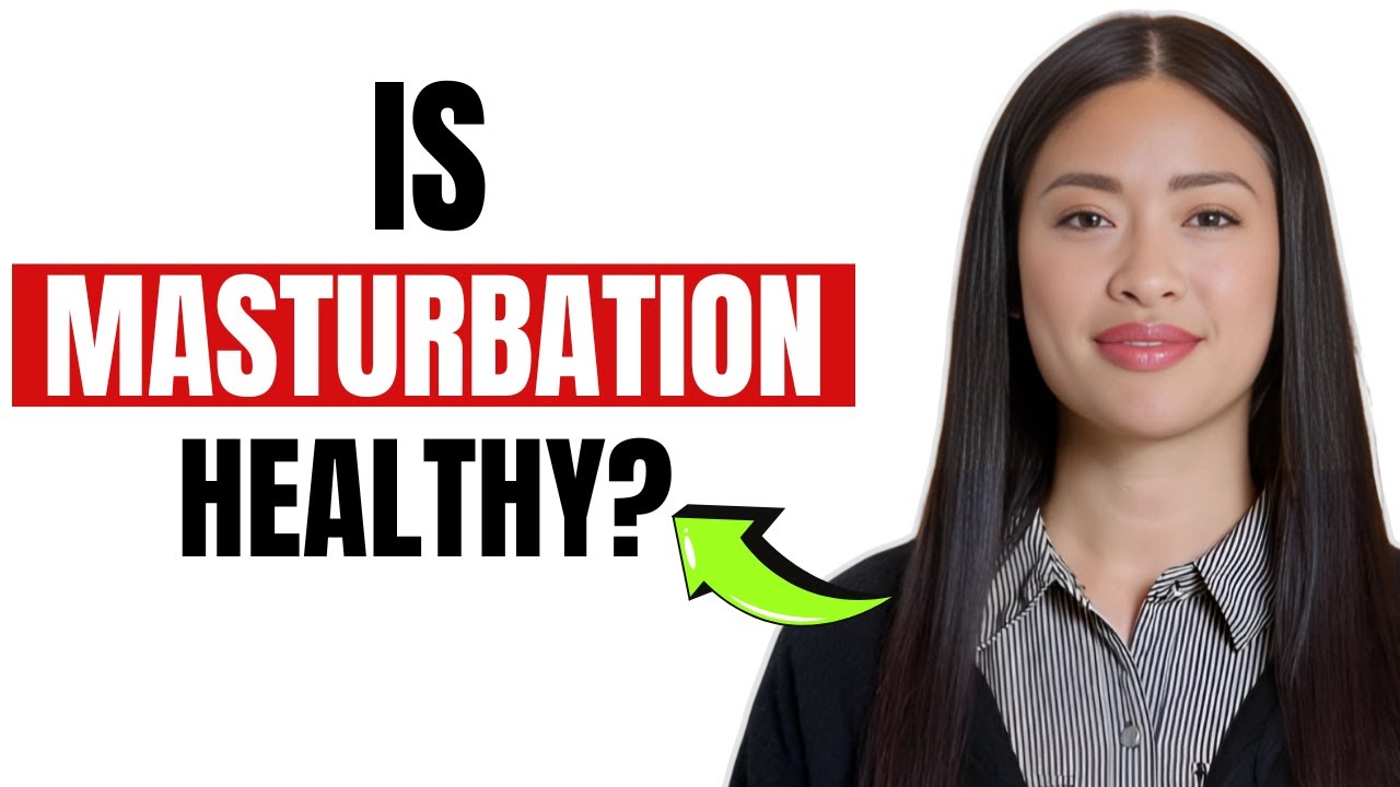 "How Often Should You Masturbate? Doctor Explains with Real Science