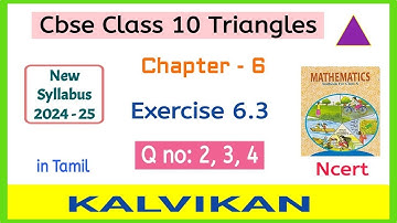 Cbse Class 10 Triangles Exercise 6.3 Question 2 to 4 in Tamil / Chapter 6 New Syllabus / Kalvikan