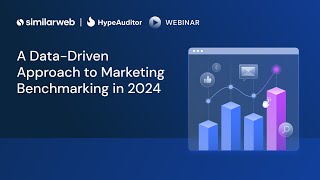 A Data-Driven Approach to Marketing Benchmarking in 2024 [Webinar]