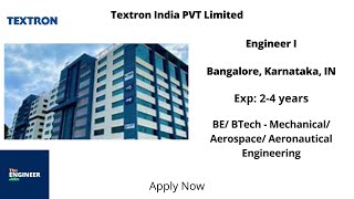 Textron | Engineer I | BE/ BTech - Mechanical/Aerospace/Aeronautical Engineering | Bengaluru