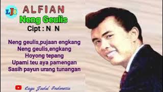 LAGU LAMA // ALFIAN - NENG GEULIS Cjipi : N N  Lirik