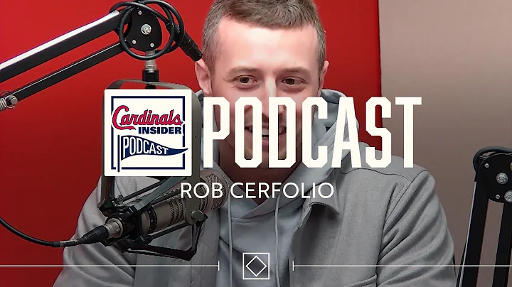 Podcast: Rob Cerfolio | St. Louis Cardinals