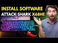 How To Install Attack Shark X68HE Software (2026) | Easy Method !!