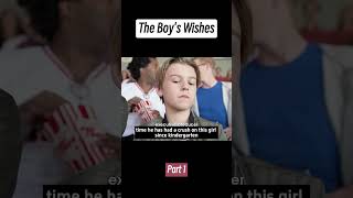 [Part 1] The Boy's Wishes #shorts