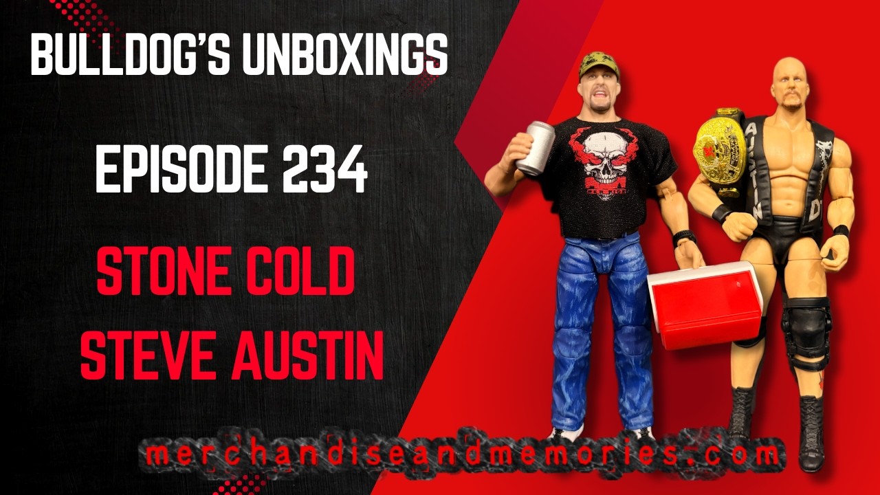 A bloody good figure! Bulldog’s Unboxings: Episode 223, STONE COLD STEVE AUSTIN