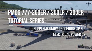 [Sim] PMDG 777 Procedure Tutorial #1 / Electrical Power Up / P3D / Pre-flight / Cold & Dark