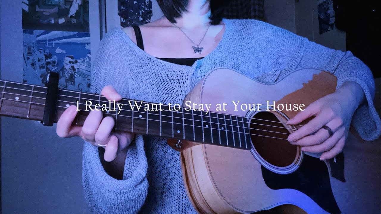 I Really Want to Stay at Your House (Acoustic Cover)