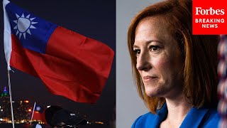 Jen Psaki Pressed About Deleted Tweet Using Taiwanese Flag