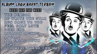 ALBUM LAGU BARAT BEST OFF THE BEST THE REASON 🤪FEEL ONLY LOVE 🤪APOLLO