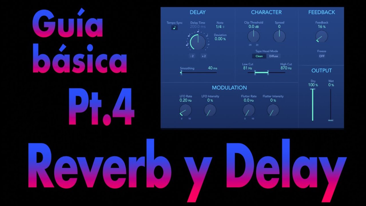 Reverb y Delay - Guía Básica 4/4 - Delay - YouTube