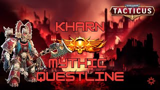 Kharn Guide - Mythic Questline - All 5 Mythic Missions - Tacticus