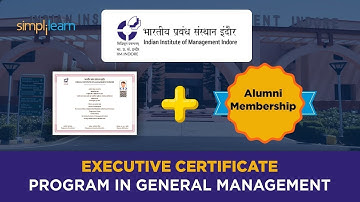Executive Certificate Program In General Management | IIM Indore | Simplilearn