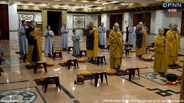 TRUYỀN HÌNH TRỰC TIẾP CÔNG PHU KHUYA TĂNG ĐOÀN CHÙA GIÁC NGỘ Ngày 16-05-2018