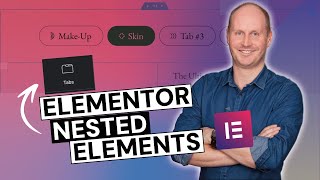 Elementor Nested Elements - Flexible Tabs mit beliebigem Inhalt erstellen