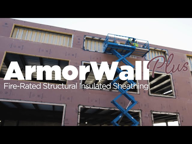 Introducing: ArmorWall Plus Fire-Rated Structural Insulated Sheathing by MaxLife Industries