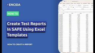 Create Test Reports in SAFE Using Excel Templates