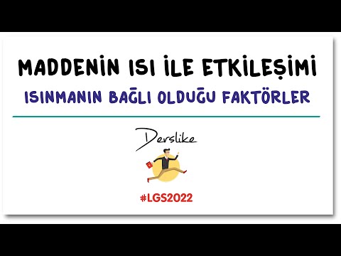 Maddenin Isı ile Etkileşimi | LGS Fen Bilimleri