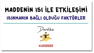 Maddenin Isı Ile Etkileşimi Lgs Fen Bilimleri