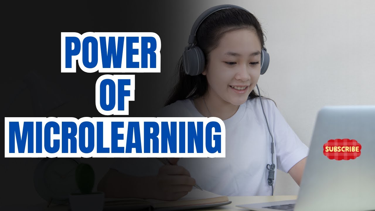 The Power of Microlearning | How Small Steps Lead to Big Changes - YouTube