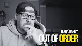 Temporarily Out Of Order | When Anxiety Hits Hard Again