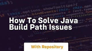 how to solve java build path issues