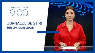 Jurnalul orei 19:00, 24.07.2026